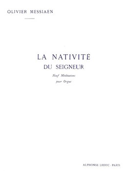 La Nativite Du Seigneur Volume 3 by Messiaen Olivier for Organ