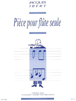 Piece Pour Flute Seule by Ibert Jacques for Flute Solo