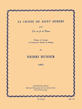 Hunting Saint Hubert For French Horn And Piano by Busser Henri for Horn