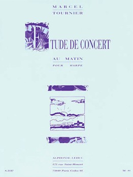 Etude De Concert Pour Harpe Au Matin by Tournier Marcel for Harp