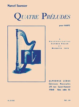 Quatre Preludes Pour Harpe by Tournier Marcel for Harp