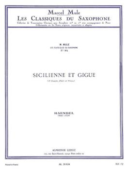 Sicilienne Et Gigue by Handel George Frideric - Mule Marcel - for Alto Saxophone and Piano
