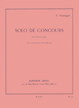 Solo De Concours by Messager Andre for Clarinet and Piano