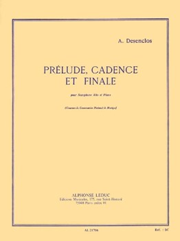 Prelude Cadence Et Finale by Desenclos Alfred for Alto Sax