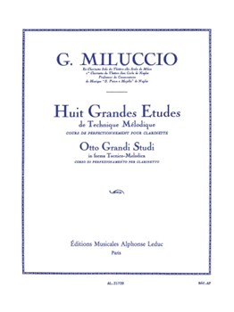 8 Grandes Etudes De Technique Melodique (clarinet Solo) by Miluccio Giacomo for Clarinet