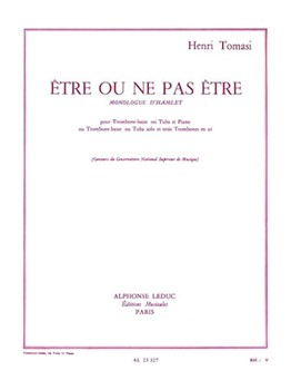Etre Ou Ne Pas Etre by Tomasi Henri for Bass Trombone
