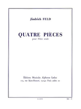 4 Pieces (flute Solo) by Jindrich Feld for Flute