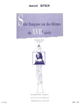 Suite Francaise Sur Des Themes Du Xviieme Siecle (oboe & Piano) by Bitsch Marcel for Oboe