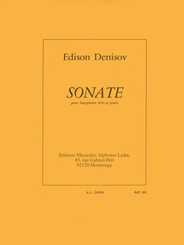 Sonate by Denisov Edison Vasilievich for Alto Saxophone and Piano