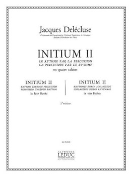 Initium 2 (percussion Solo) by Delecluse Jacques for Percussion Parts