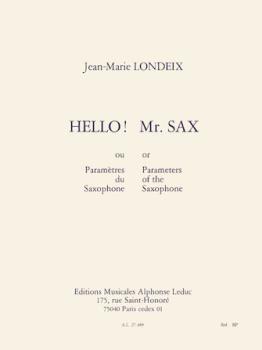 Hello Mr Sax by Londeix for Saxophone Text/r