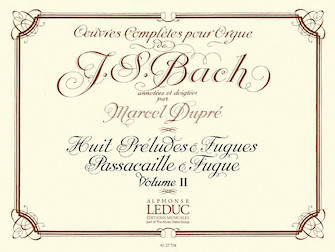 Complete Organ Works Volume 2 by Bach Johann Sebastian - Dupre - for Organ