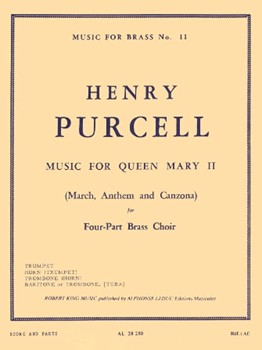 Music For Queen Mary II by Purcell Henry - King Robert - for Brass Quartet