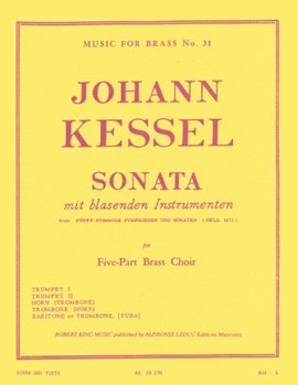 Sonata Mit Blasenden Instrumenten by Kessel J - King Robert - for Brass Sextet