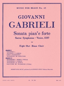 Sonata Pian'e Forte - Sacrae Symphoniae Venice 1597 by Gabrieli Giovanni for Score and Parts