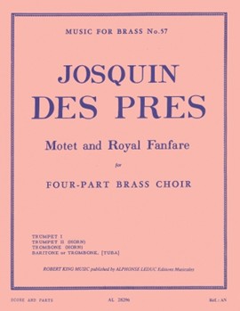 Motet & Royal Fanfare by des Prez Josquin for Brass Quartet
