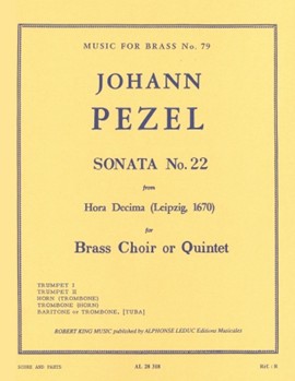 Sonata #22 From hora Decima by Pezel Johann Christoph - King Robert - for Brass Quintet
