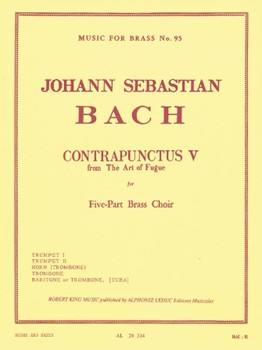 Contrapunctus #5 From The Art Of Fugue by Bach Johann Sebastian - King Robert - for Brass Quintet