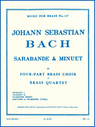 Sarabande and Minuet [brass quartet] BRASS 5TET