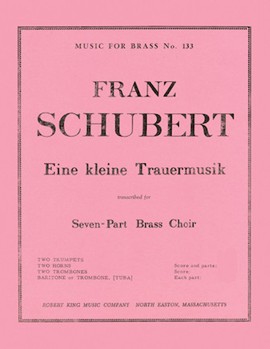 Eine Kleine Trauermusik (septet-brass) by Schubert Franz for