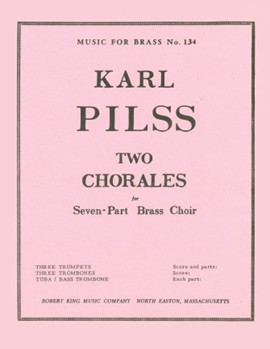 2 Chorales (septet-brass) by Pilss Karl for