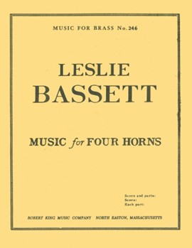 Music For 4 Horns (horns 4) by Bassett Leslie for