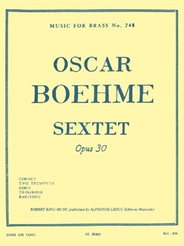 Sextet Opus 30 by Boehme Oskar - King Robert - for Brass Sextet