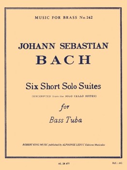 6 Short Solo Suites by Bach Johann Sebastian - King Robert - for Tuba Solo