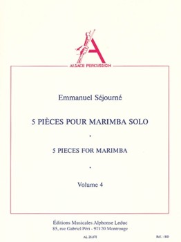 5 Pieces For Marimba - Vol. 4 by Sejourne Emmanuel for Percussion Parts