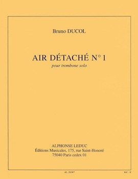 Air Detache No.1 (trombone Solo) by Ducol Bruno for Trombone