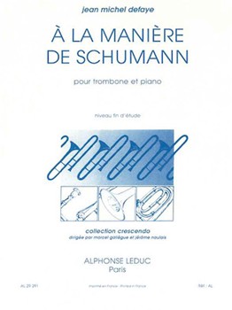 A La Maniere De Schumann by Defaye Jean-Michel for Trombone and Piano