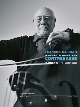 Nouvelle Technique De La Contrebasse Volume 5 by Rabbath Francois for Double Bass
