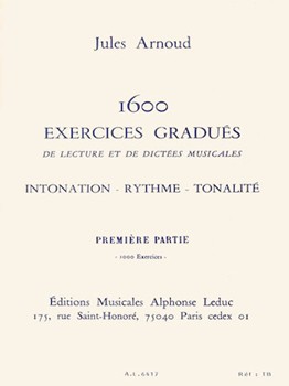 1600 Exercises - Intonation Rhythm And Tonality Vol.1: 1000 Exercises by Jules Arnoud for