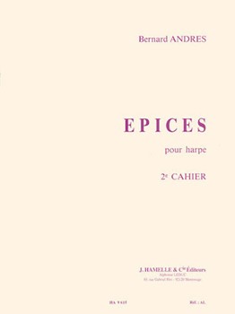 Bernard Andres - Epices Pour Harpe (2<sup>e</sup> Cahier) by Andres Bernard for Harp