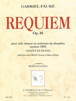 Gabriel Faure - Requiem Pour Soli Chur Et Orchestre De Chambre Op. 48 (version De 18 by Faure Gabriel for Voice and Piano