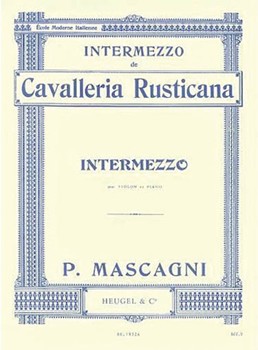 Intermezzo De Cavalleria Rusticana by Mascagni Pietro for Violin/PIA