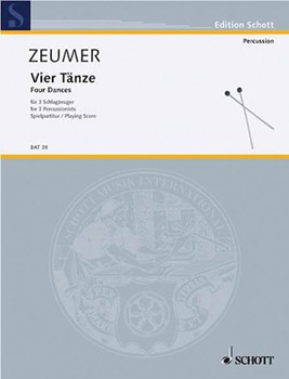 Vier Tanze Fur Drei Schlagzeuger by Zeumer G - Hermann Gschwendtner - for Percussion Trio