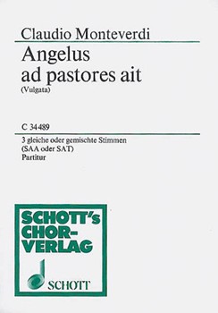Angelus Ad Pastores by Monteverdi Claudio for SAT