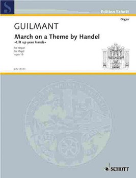 Marche Religieuse On A Theme By Handel Opus 15 by Guilmant Felix Alexandre - Bonnet J - for Organ