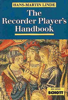 The Recorder Player's Handbook by Linde Hans-Martin for