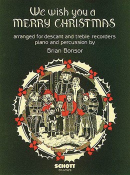 We Wish You a Merry Christmas by - Bonsor Brian - for