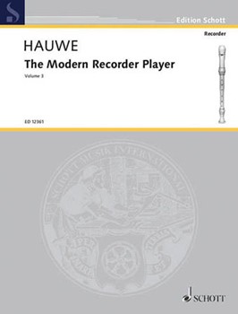 The Modern Recorder Player by Hauwe Walter van for