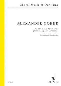 Cori di Pescatori from the opera Arianna op. 58b by Goehr Alexander for