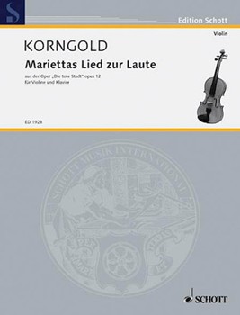 Marietta's Lied from Die Tote Stadt Op. 12 by Korngold Erich Wolfgang for Violin Solo