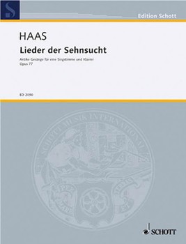 Lieder Der Sehnsucht Op. 77 High by Haas Joseph for