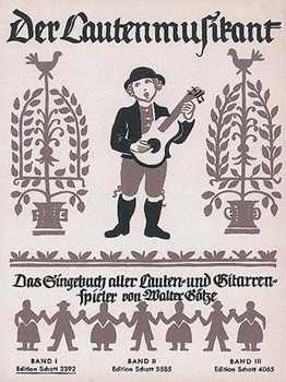 Der Lautenmusikant Band 1 by - Walter Gotze - for