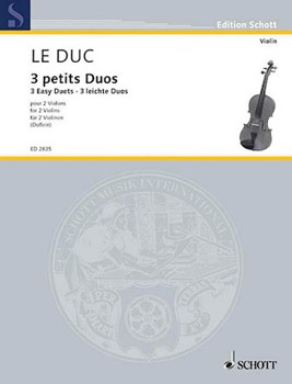 3 Easy Duets by Le Duc Simon - Doflein Erich - for Violin Duet