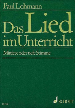 Das Lied im Unterricht - Volume 2 by Various - Paul Lohmann - for