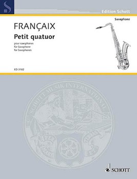 Petit Quatuor by Francaix Jean for Saxophone Quartet (SATB) (Parts Only)