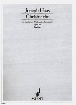 Christnacht Op. 85 Full Score by Haas Joseph for Score